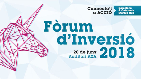 Fòrum d’Inversió 2018! ACCIÓ